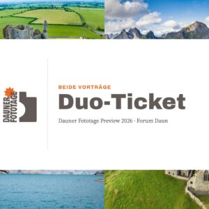 Ticketgrafik Duo-Ticket Preview 2026 mit dem Logo der Dauner Fototage, dahinter Bilder aus Irland und von der Reise von Marokko bis Norwegen